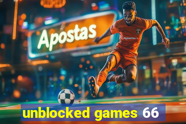 unblocked games 66